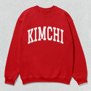 Kimchi Sweatshirt Collegiate Crewneck Sweater Unisex