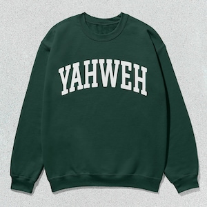 Yahweh Sweatshirt Collegiate Crewneck Sweater Unisex