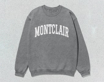 Montclair Sweatshirt New Jersey Collegiate Crewneck Sweater Unisex