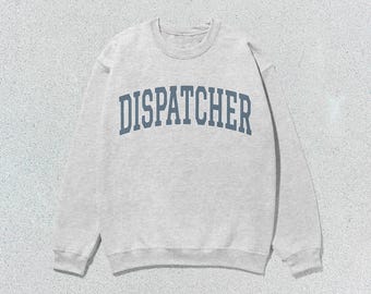 Sudadera Dispatcher 911 Dispatcher, suéter universitario de cuello redondo, unisex, gris