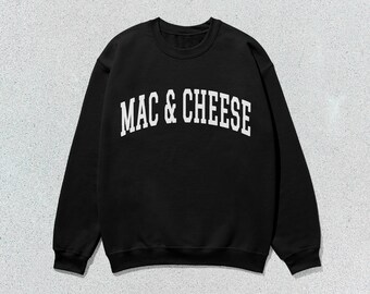 Mac & Cheese Sweatshirt Collegiate Crewneck Sweater Unisex