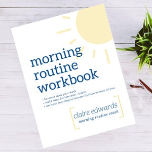 Morning Routine Workbook, Morning Routine, Morning Routine Planner, Wellness Morning Routine (HARD COPY)
