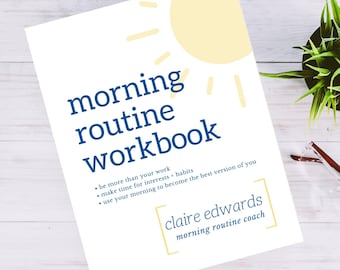 Morning Routine Workbook, Morning Routine, Morning Routine Planner, Wellness Morning Routine (HARD COPY)