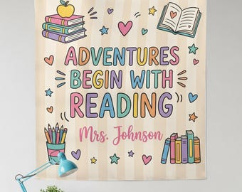 Adventures Begin With Reading Classroom Banner, Personalized Reading Corner Decor, Teacher Library Wall Hanging Sign, Back To School Decor
