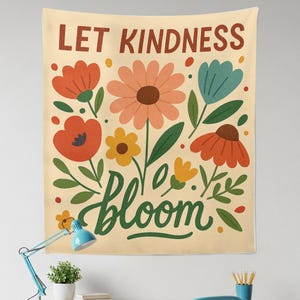 Faixa &quot;Deixe a bondade florescer&quot;, decoração de parede floral, tapeçaria com citações positivas, decoração com flores boho, arte inspiradora para sala de aula, presente de bondade
