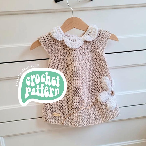 CROCHET PATTERN ⋅ Baby & Kids Dress⋅ Newborn - 8 years old ⋅ Intermediate Level ⋅ Round Yoke Floral Dress ⋅ Collar Crochet ⋅ Groovy Pattern