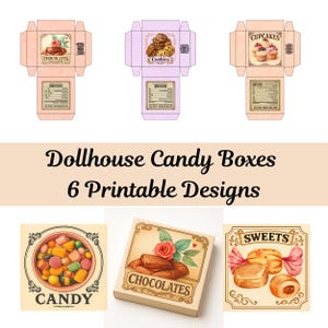 Puede incluir: Una colección de seis diseños imprimibles de cajas de caramelos para casas de muñecas. Las cajas presentan ilustraciones de bombones, galletas y cupcakes. La imagen también incluye un cuenco de caramelos, una caja de bombones y un diseño de dulces.