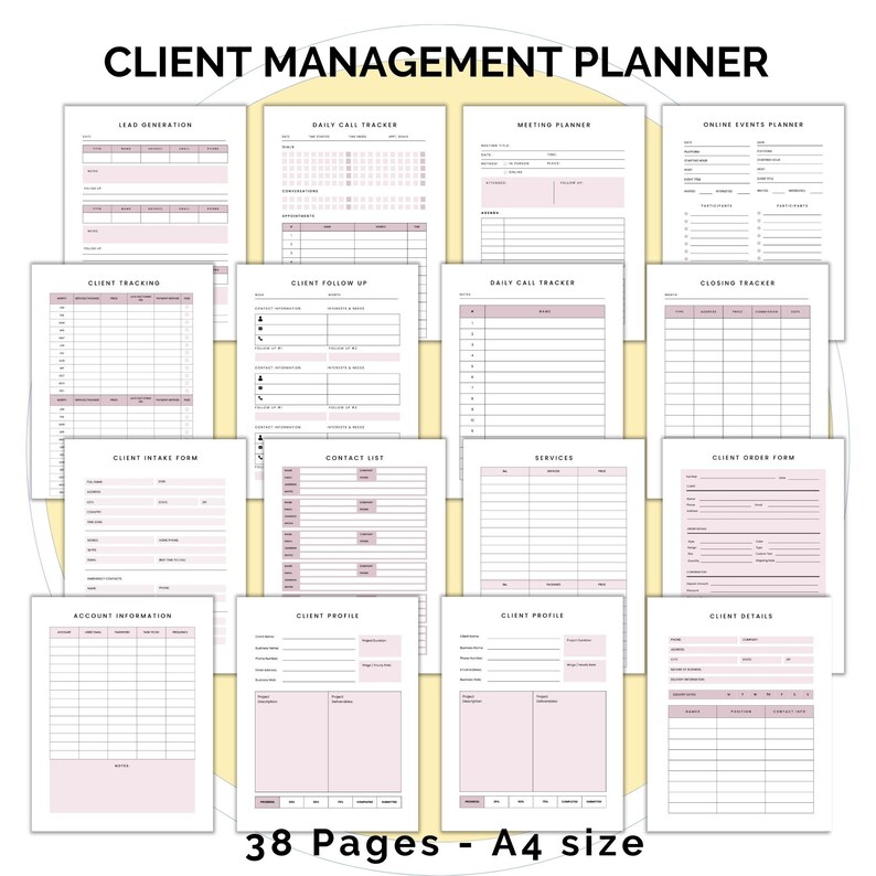 May include: A printable client management planner with 38 pages in A4 size. The planner includes sections for lead generation, daily call tracker, meeting planner, online events planner, client tracking, client follow up, daily call tracker, closing tracker, client intake form, contact list, services, client order form, account information, client profile, client profile, and client details.