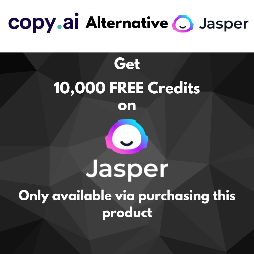 Copy AI Alternative Jasper AI. Get 10K Word Credit Buying From Here on
