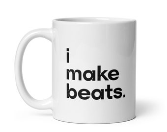 Make Beats Mug, Music Producer Mug, DJ Coffee Mug, Music Beats Mug, Music Mixer Gift, Hip Hop Music Mug, Beats Coffee Mug, Music Mixing Mug