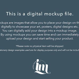 May include: A digital mockup file with text explaining how mockups allow users to showcase designs digitally. The text is white on a dark teal background. The logo for Inspired Mocks is in the bottom right corner.