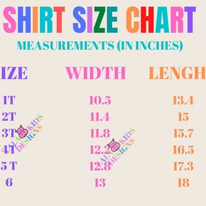 May include: A shirt size chart with measurements in inches. The chart includes sizes 1T to 6, with corresponding width and length measurements. The text is in various colors against a beige background.