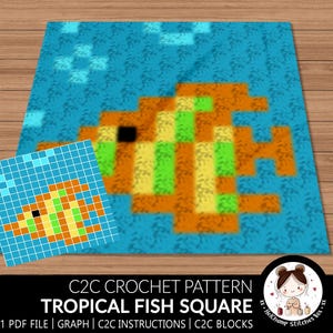 May include: A crochet pattern for a tropical fish square, featuring a colorful pixelated fish design on a blue background. The pattern includes a graph, instructions, and C2C blocks.