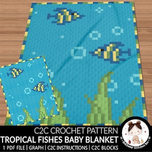 May include: C2C crochet pattern for a baby blanket featuring tropical fish in a blue and green color scheme. The pattern includes a graph, instructions, and C2C blocks.