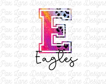 Glitter Preppy Eagles Mascot PNG, Digital Product, Back To School PNG, Teacher Shirt, hand drawn letters, Bright Neon Letters, Sublimation