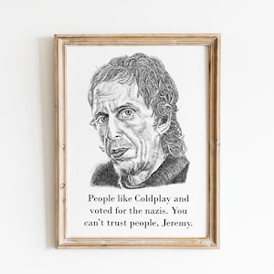 Super Hans, Peep Show, Matt King portrait wall art print, unframed