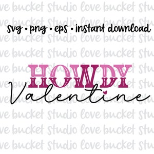 Howdy Valentine svg, Cowgirl Valentine svg, Cowboy Valentine svg, Valentine svg, Howdy Valentine png, Western Svg, Valentine&#39;s Day svg