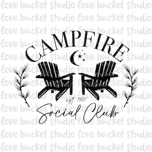 Campfire Social Club, Camping SVG, Camper Svg,Lake Life Svg, Girls Trip svg, Camp Life Svg, fogata svg png, Camping Mode png,Aventura png