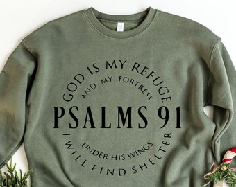 Psalms 91 Sweatshirt, Christian Shirt, Faith Sweater, Cross Jesus Tshirt, Faith Tshirt, Religious Christmas, Bible Verse Tee, Gift For Women