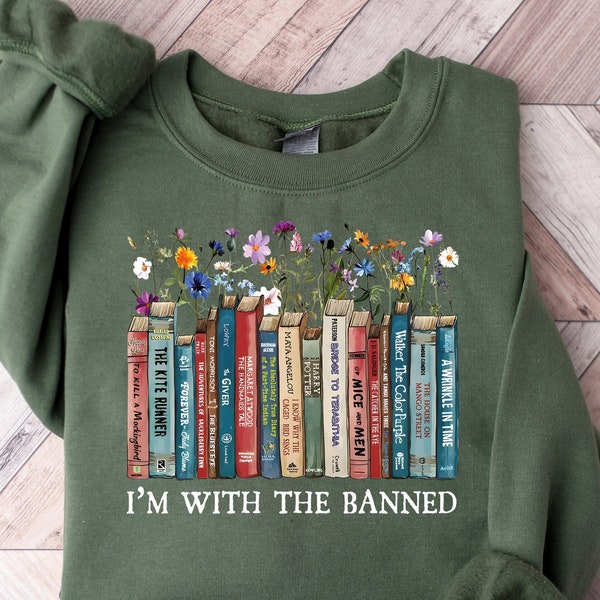 Ich bin mit dem verbotenen Lesebuch Shirt, verbotenes Buch Sweatshirt, Leseliebhaber Geschenk für Bibliothekar, Buchliebhaber, Buchliebhaber Tshirt, Blumenbuch