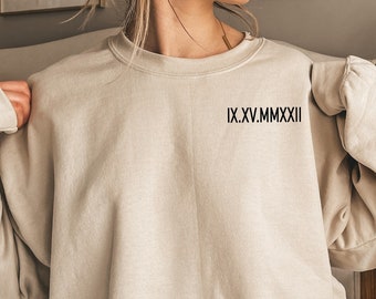 Custom Roman Numeral Shirt Anniversary Date Sweatshirt, Est Year Personalized Couple Tee, Roman Numeral Anniversary Date Gift, Birthday Date