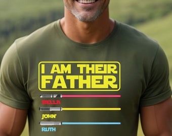 I Am Their Father Personalized Shirt, Dad Sweatshirt, Fathers Day Gift, Star Wars Father Shirt, Custom Shirt With Lightsabers, Daddy Hoodie
