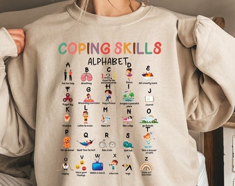 Coping Skills Alphabet Shirt, Mental Health Sweatshirt, School Counselor Shirt, Therapist Shirt, Psychologist Shirt, Mental Health Matters