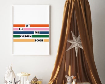 Let All The Children Boogie Bowie Inspired Nursery Giclèe Art Print // Music Lyric Print // Indie Art // A4 A3 A2