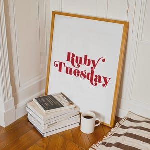 Ruby Tuesday Giclée Art Print // Music Lyric Print // Indie Art // A4 A3 A2