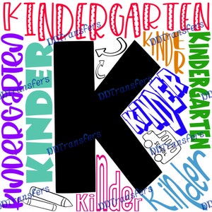 Elementary Typography - Kindergarten - Ready to Press - DTF Transfer