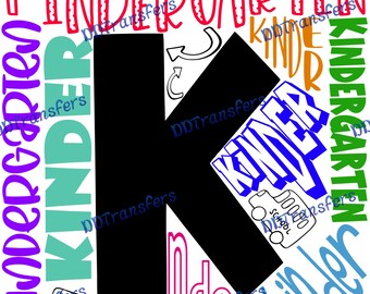 May include: A black letter K surrounded by the word "Kindergarten" in various colors and fonts. The letter K is surrounded by the word "kinder" in different colors and fonts.