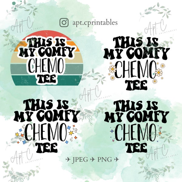 4 This Is My Comfy Chemo Tee bundle png jpg, 4 Chemo Tshirt styles png, Cancer shirt jpg, cancer sucks png, cancer warrior png, retro cancer