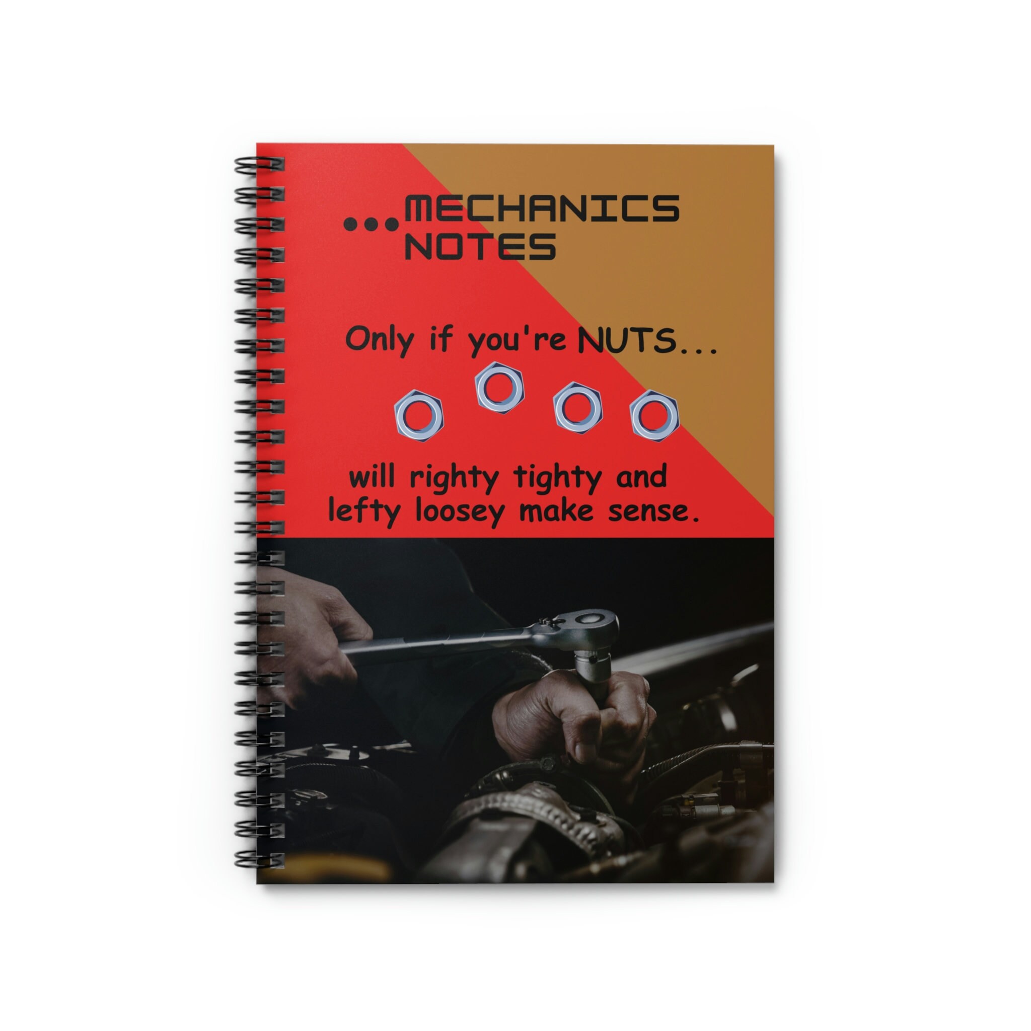 A real Mechanic's Spiral Notebook, Funny Line on Cover Mechanics Will ...