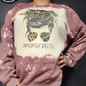 Mom Of Both, Mom Of Both Messy Bun, Plus Size Sweatshirts, Bleach Sweatshirt For Women, Mom Of Both Png Svg, Mom Of Both Shirt, Mama of Both