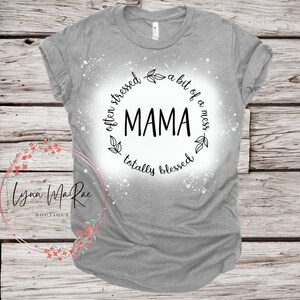 Bleached Tshirt, Custom Tshirt, MAMA Shirt, Christmas Gift Idea