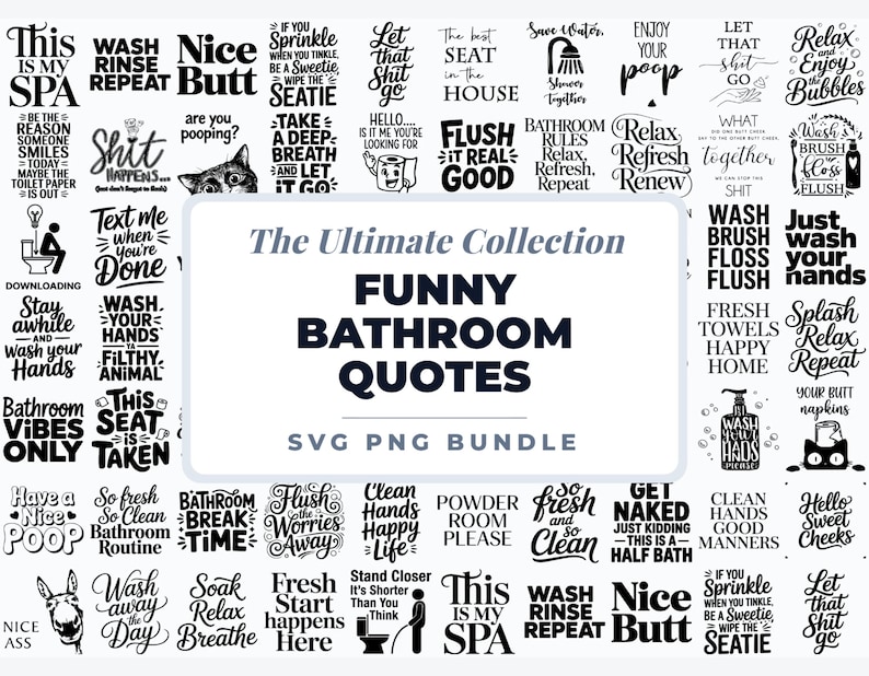 Funny Bathroom Sign SVG PNG Bundle, Bathroom Quotes SVG, Funny Toilet ...