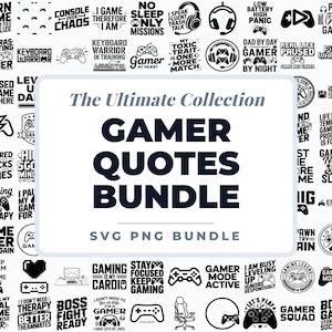 Può includere: Una collezione di citazioni e design a tema gamer in bianco e nero. Il testo centrale recita "Gamer Quotes Bundle" con "SVG PNG Bundle" sotto. Sono incluse varie frasi e grafiche relative al gioco.
