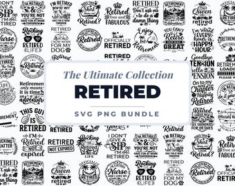 Retired SVG Bundle, Retirement Quotes, Funny Retired PNG, Retirement Party Cricut Files, Officially Retired Designs, Retirement Shirt Bundle