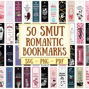 Puede incluir: Una colección de 50 marcadores con varios diseños y textos. Los marcadores presentan temas góticos y románticos, incluyendo calaveras, rosas y frases como "Dark Romance" e "In My Smut Era". La imagen también incluye el texto "50 SMUT ROMANTIC BOOKMARKS".