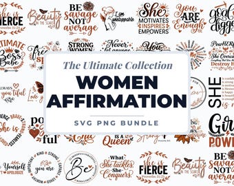 Pacote de SVG e PNG de Afirmações Femininas, Empoderamento Feminino em SVG, Frases Positivas, Frases de Empoderamento Feminista em PNG, Arquivo SVG para Cricut com Frases de Poder Feminino