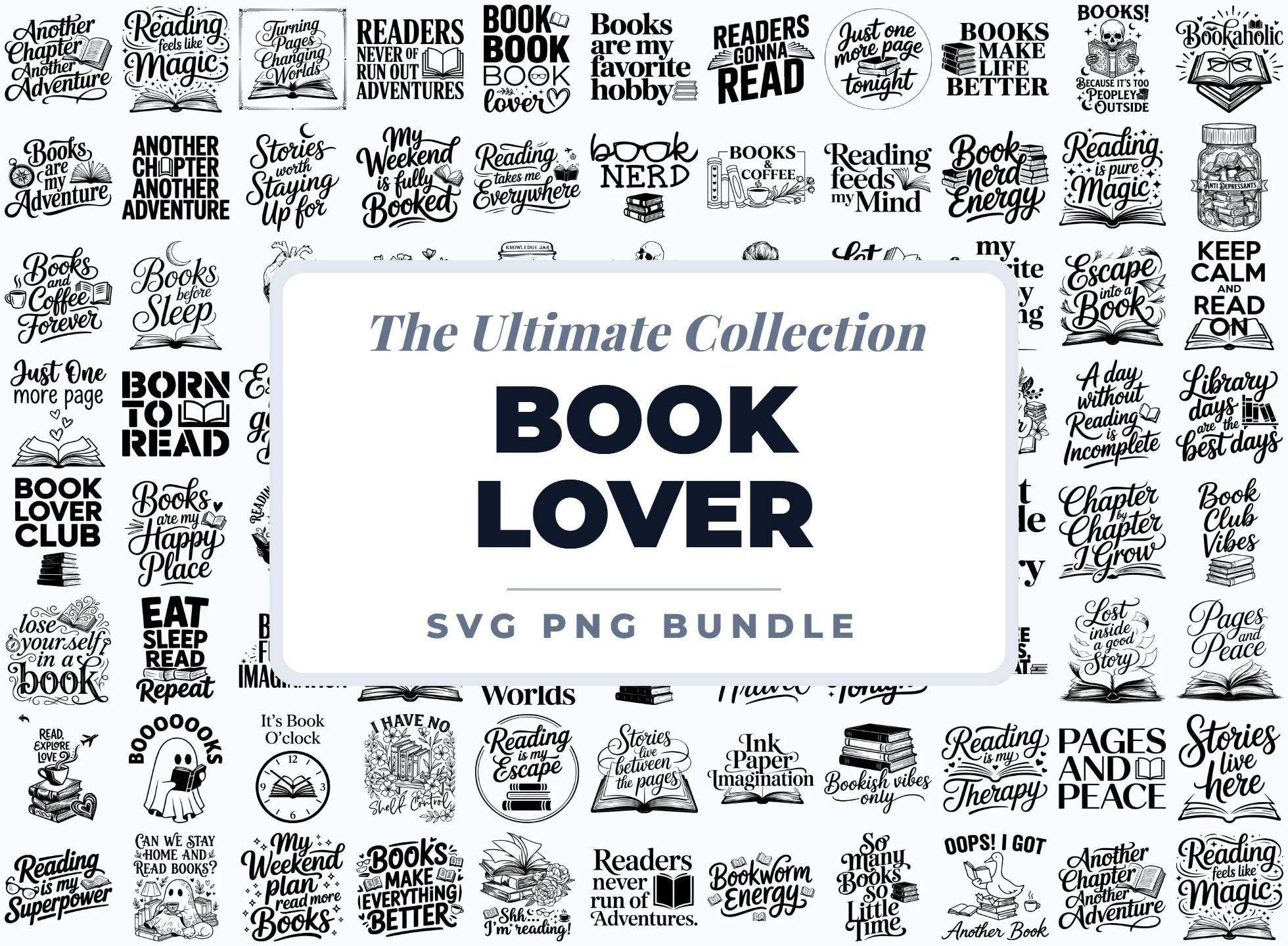 Book Lover SVG PNG Bundle, Reading Quotes Svg Bundle, Book Lover ...