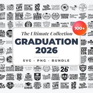 May include: A collection of graduation-themed graphics, including badges, seals, and text elements. The central design features "GRADUATION 2026" with "SVG - PNG - BUNDLE" below. A red circle indicates "100+" designs.