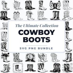 May include: A collection of cowboy boots in various styles, displayed in black and white. The image includes boots with floral, geometric, and classic designs. Text reads "The Ultimate Collection COWBOY BOOTS SVG PNG BUNDLE."