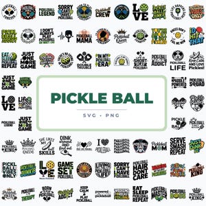 May include: A collection of numerous circular and text-based pickleball graphic designs featuring paddles, balls, and various slogans like Pickleball Legend, Pickleball Queen, and Pickleball Addict, arranged in a grid with a central Pickle Ball label.