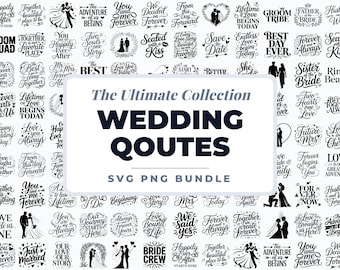 Wedding Quotes SVG PNG Bundle, Wedding Signs Svg, Wedding Decor, Wedding Couple Silhouette, Bride and groom svg, Crew Squad Bridal Party SVG