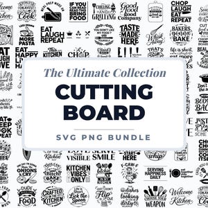 Pode incluir: Uma coleção de designs SVG e PNG com tema de cozinha, incluindo frases como "Welcome Kitchen" e "Eat, Laugh, Repeat". O design central diz "The Ultimate Collection CUTTING BOARD". Os designs são em preto e branco.