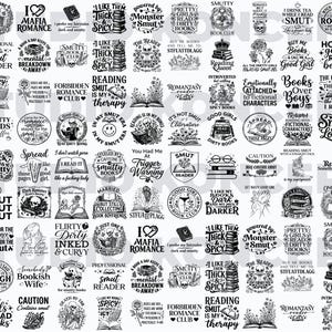 May include: A collection of black and white graphic designs with various text and illustrations related to reading and books. The designs include phrases like "Smut Reader," "Reading Smut is my Therapy," and "Hot Girls Read Smut."