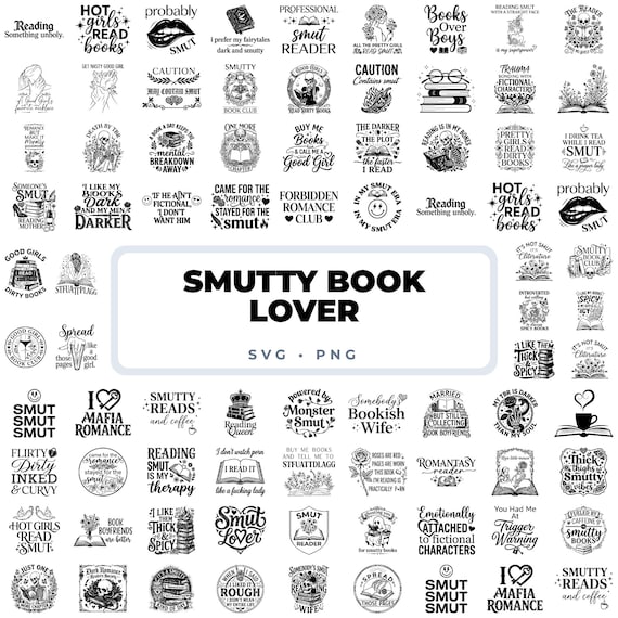 Smut Reader SVG Bundle, Dark Romance SVG, Spicy Book Lover PNG, Booktok Smut Quotes, Romance Reader Cricut Files, Smutty Reader Designs