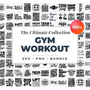 May include: A digital graphic bundle with over 100 gym workout designs in SVG and PNG formats. The designs feature motivational quotes and fitness-related phrases in a variety of fonts and styles, with a red "100+" circle.