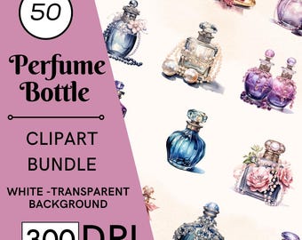 50 Watercolor Perfume Bottle Clipart, Vintage Floral Illustrations, Commercial Use, Digital Download